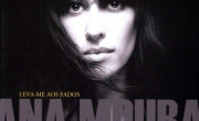 Ana Moura: Leva-me aos fados