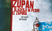 Vita Mavrič in Jani Kovačič: Vitomil Zupan: Šlagerji in pesmi iz zapora