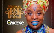 Patrícia Faria: De Caxexe 