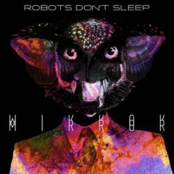 robots don't sleep