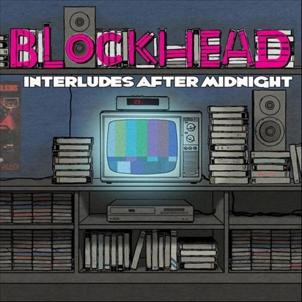 Blockhead - Interludes After Midnight