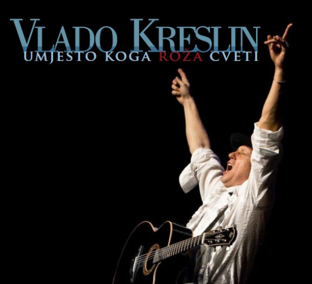 Vlado Kreslin - Umjesto koga roža cveti