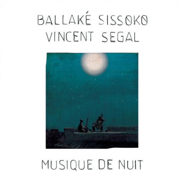 Ballaké Sissoko and Vincent Segal: Musique de Nuit