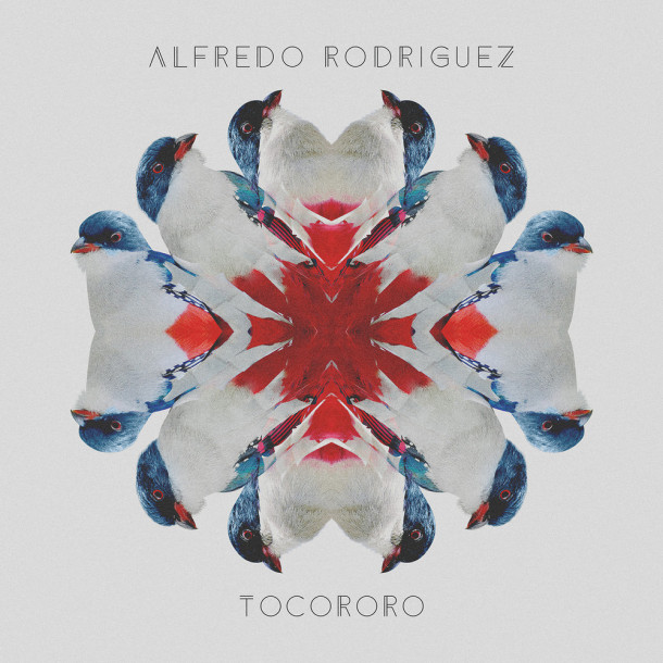 Alfredo Rodriguez: Tocororo