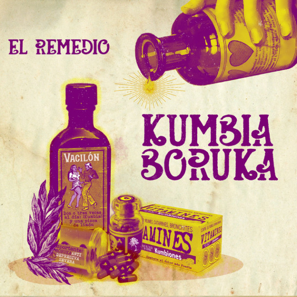 Kumbia Boruka: El Remedio 