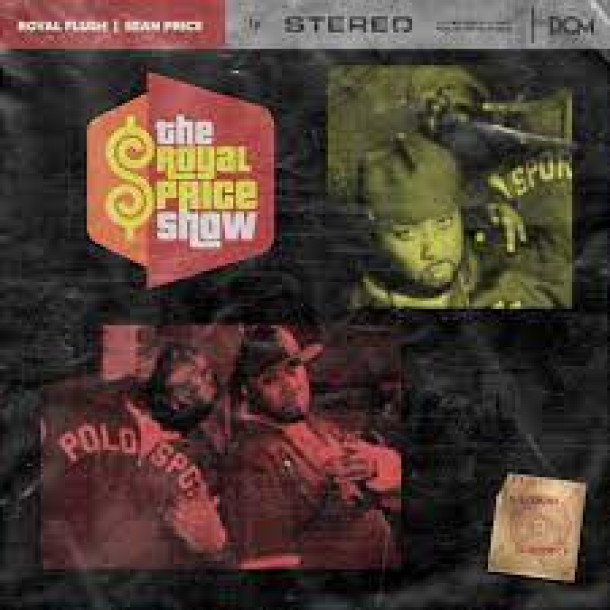 Royal Flush & Sean Price - Royal Price Show