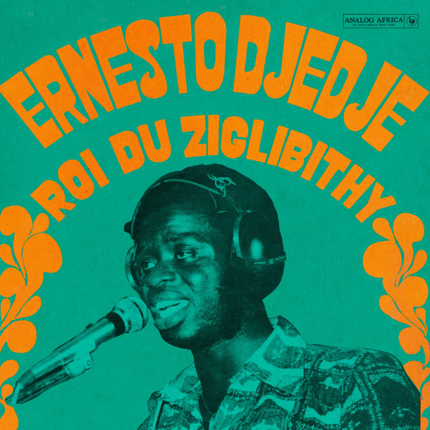 Ernesto Djédjé: Roi Du Ziglibithy 