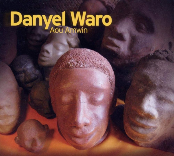 Danyèl Waro: Aou amwin